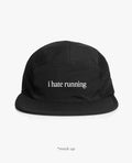 I Hate Running Performance Hat